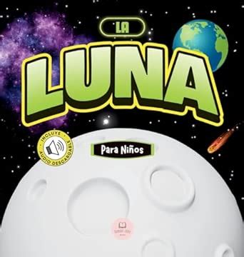 La Luna Para Nios: Libro infantil para aprender conceptos bsicos ...