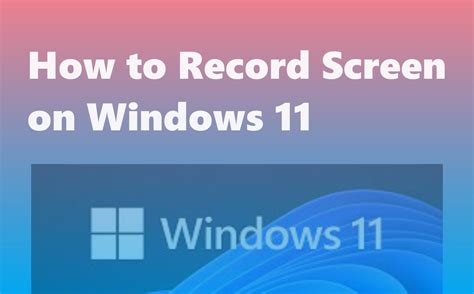 Image result for How to Use Screen Recorder in Win 11