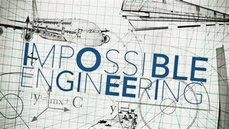 Impossible Engineering Documentary 的图像结果
