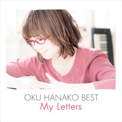 Hanako Oku Best ~ My Letters ~ - Album by Hanako Oku | Spotify