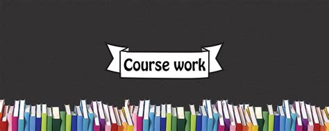 Image result for Coursework or Course Work