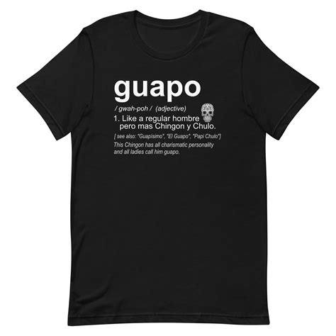 The Definition of Guapo T-Shirt - House of Locos