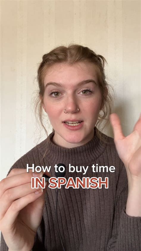 Learn spanish how to buy time in a conversation – Artofit