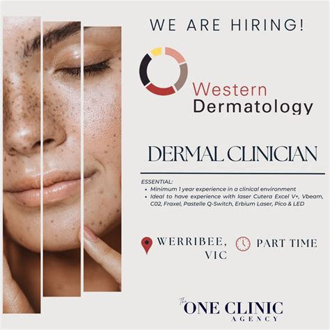 We are Hiring!!! Clinic: Western Dermatology Role: Dermal Clinician ...