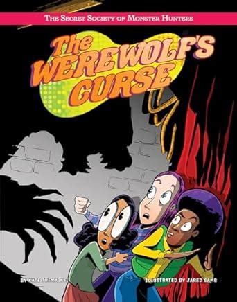 Secret Society of Monster Hunters: The Werewolf's Curse : Tremaine ...