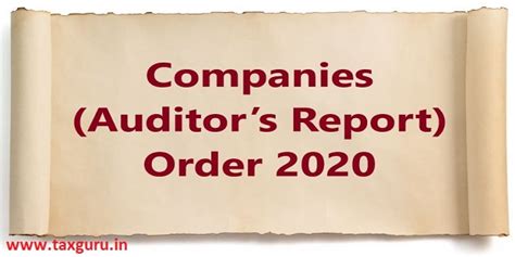 Companies (Auditor’s Report) Order 2020 (CARO 2020)
