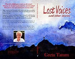 Lost Voices: and other stories eBook : Tatum, Greta, Tatum, Greta, West ...