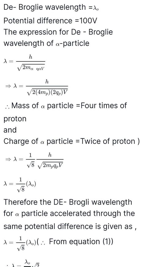 If the de-broglie wavelength is λ0 for protons accelerated through 100 ...