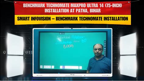 Benchmark Technomate MaxPro Ultra 14 (75-inch) Installation at Patna ...