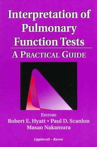 Buy Interpretation of Pulmonary Function Tests: A Practical Guide ...