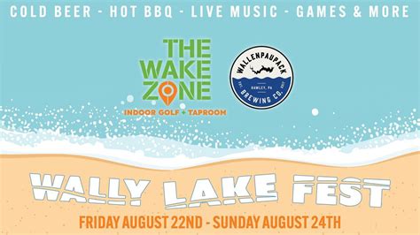 2025 Wally Lake Fest Weekend, 274 Route 507, Tafton, PA, United States ...