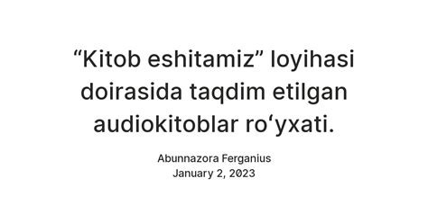 “Kitob eshitamiz” loyihasi doirasida taqdim etilgan audiokitoblar ...