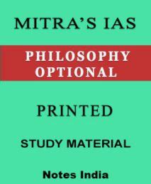 Mitra’s IAS Philosophy Optional Printed Notes 2018-19 By Mitra Sir