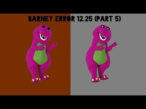 Image result for Barney Error 12 Part 3 3