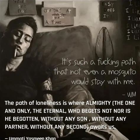 The path of loneliness is... | Quotes & Writings by Ummati Yasmeen Life ...