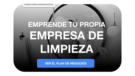 ¿Es rentable una empresa de limpieza? – Modelos de plan de negocios