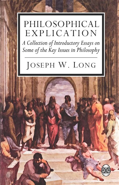 Buy Philosophical Explication: A Collection of Introductory Essays on ...