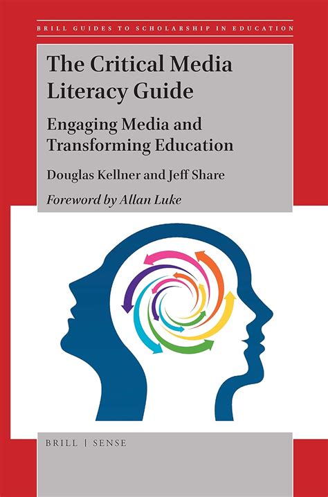 Buy The Critical Media Literacy Guide: Engaging Media and Transforming ...