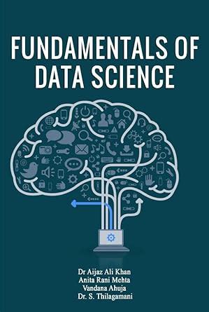 Amazon.in: Buy FUNDAMENTALS OF DATA SCIENCE [Paperback] Dr. Aijaz Ali ...