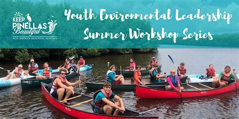2024 Youth Environmental Leadership Workshop at Weedon Island Preserve ...