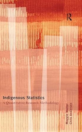 Buy Indigenous Statistics: A Quantitative Research Methodology Book ...