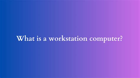 What Is Workstation Computer 的图像结果