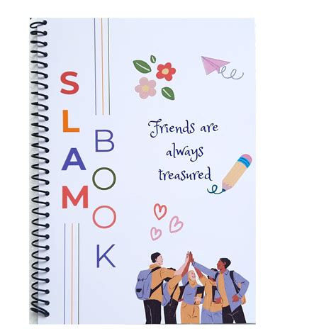 Buy Friends Are Always Treasured Slam Book: Preserve School Memories in ...
