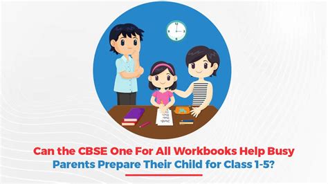 Can the CBSE One For All Workbooks Help Busy Parents Prepare Their ...