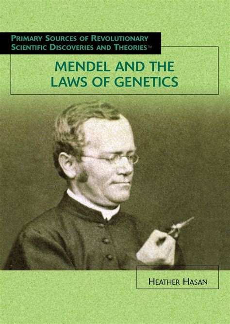 Mendel and The Laws Of Genetics (Primary Sources of Revolutionary ...