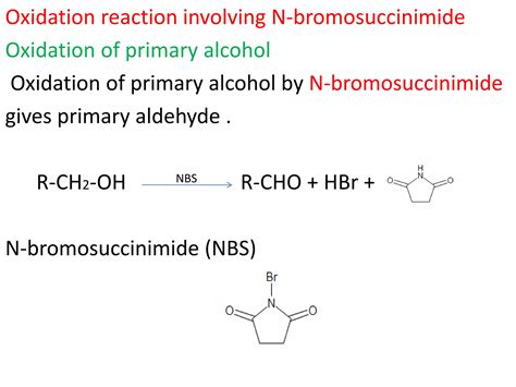 oxidation reaction mechanism by reagent n-bromosuccinimide,hydrogen peroxide reaction and ...