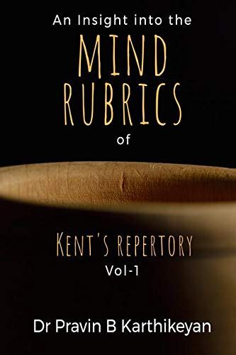 Buy An Insight into the MIND RUBRICS of Kent's Repertory -Volume 1 Book ...