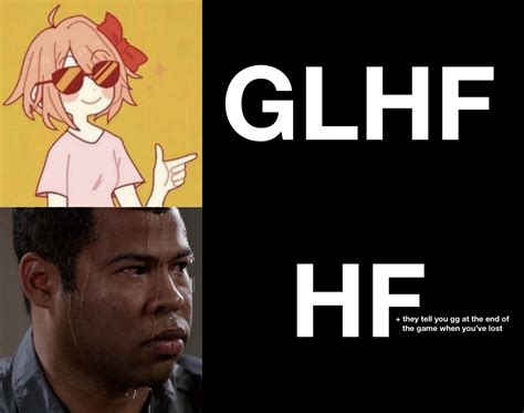 Gl Hf Memes What Does Glhf Means In Valorant | TikTok