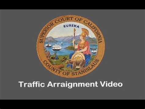 Stanislaus County Superior Court, Traffic Arraignment Video in English ...