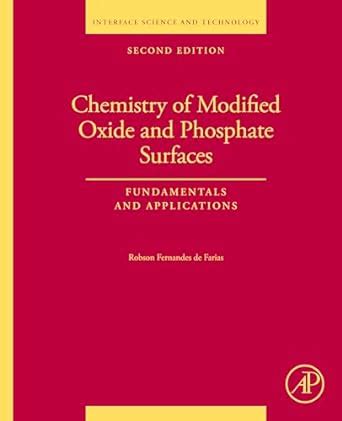 Chemistry of Modified Oxide and Phosphate Surfaces: Fundamentals and ...