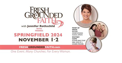 Fresh Grounded Faith, Springfield, MO with Jennifer Rothschild, Point ...