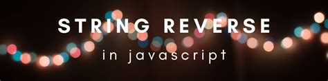 Image result for String Reverse Code in JavaScript