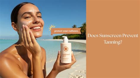 Does Sunscreen Prevent Tanning? Insights & Best Practices