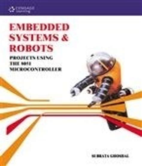 Embedded Systems & Robots: Projects Using The 8051 Microcontroller 1st ...