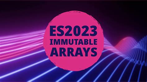 Immutable Arrays JavaScript 的图像结果