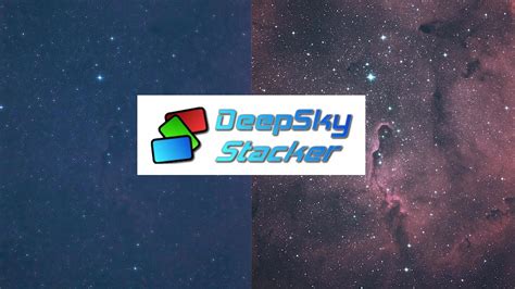 Deep-Sky Stacker Full Tutorial 的图像结果
