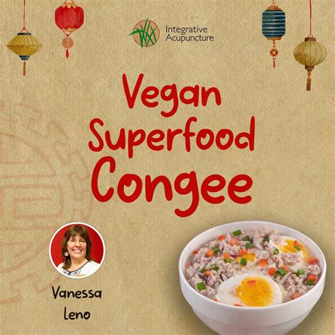 Congee Recipes - Integrative Acupuncture