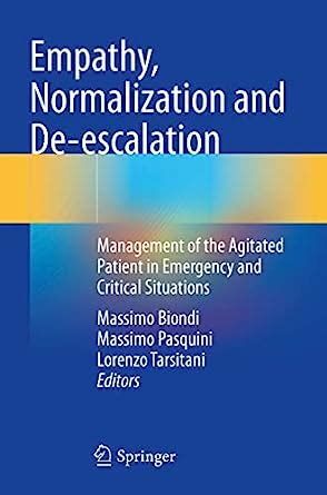 Buy Empathy, Normalization and De-escalation: Management of the ...