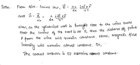 A long, straight wire carries a current i . The magnetizing field ...