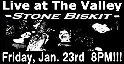 Stone Biskit LIVE at The Valley Tavern, The Valley Tavern, Seven ...