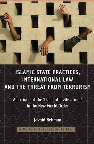 Islamic State Practices, International Law and the Threat from ...