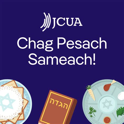 Chag Pesach Sameach from JCUA! – JCUA
