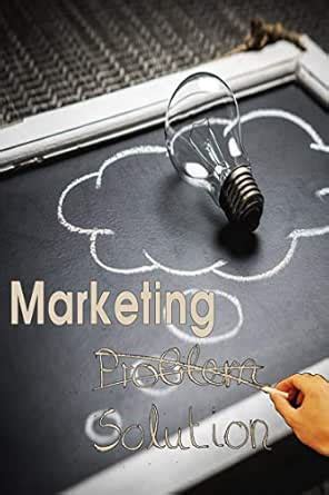 Marketing problem and solution: An Suggestion eBook : kumar, Nithis ...