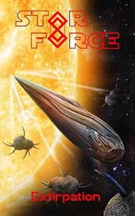 Star Force: Extirpation: (SF56) eBook : Jyr, Aer-ki: Amazon.in: Kindle ...