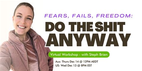 “Do The Shit Anyway” Workshop, December 14 2023 | Online Event ...