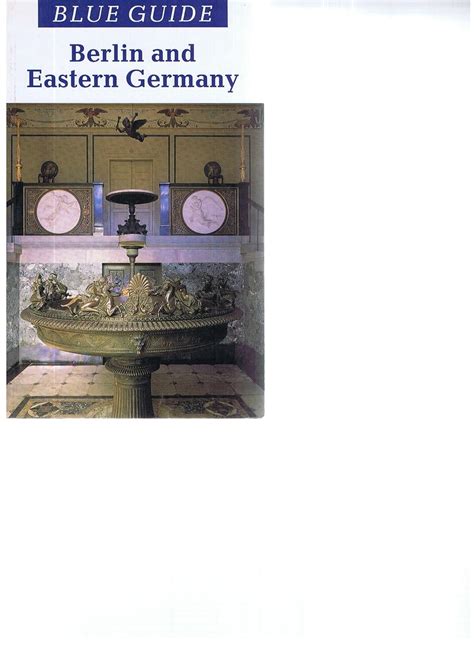 Buy Blue Guide Berlin And Eastern Germany: Berlin (Blue Guide) (Blue ...